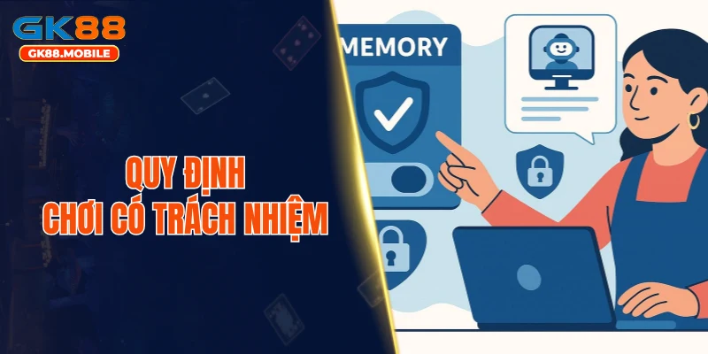 Quy định chơi có trách nhiệm